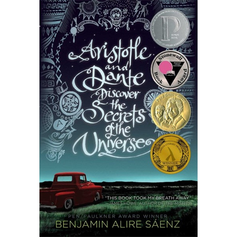 ARISTOTLE AND DANTE DISCOVER THE SECRET OF THE UNIVERSE