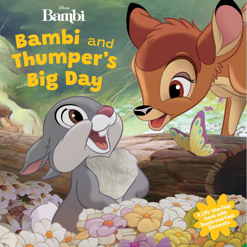 Bambi And Thumper??s Big Day (disney: A Touch And Feel Book)