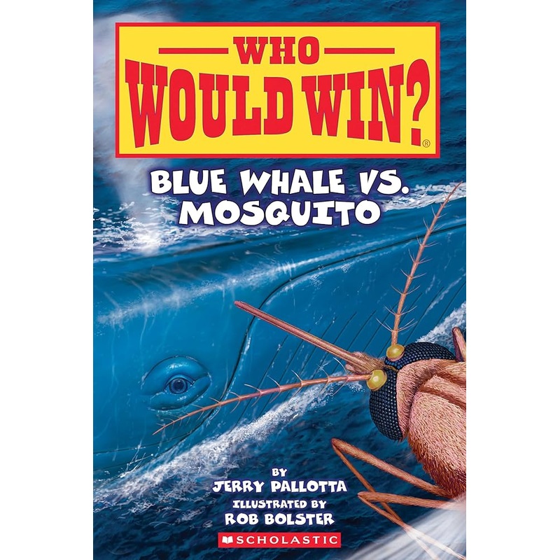 Blue Whale vs. Mosquito (Who Would Win? #29)