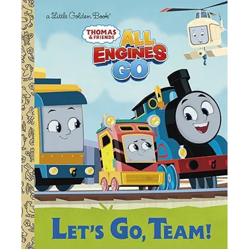 Let’s Go, Team! (Thomas & Friends: All Engines Go) (Little Golden Book)