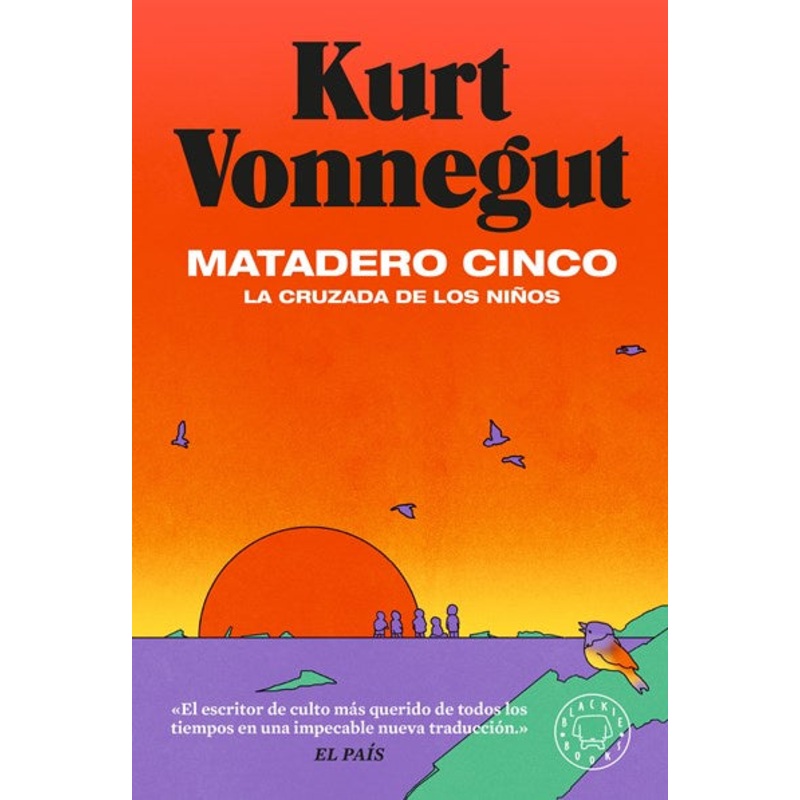 Matadero cinco: La cruzada de los nios