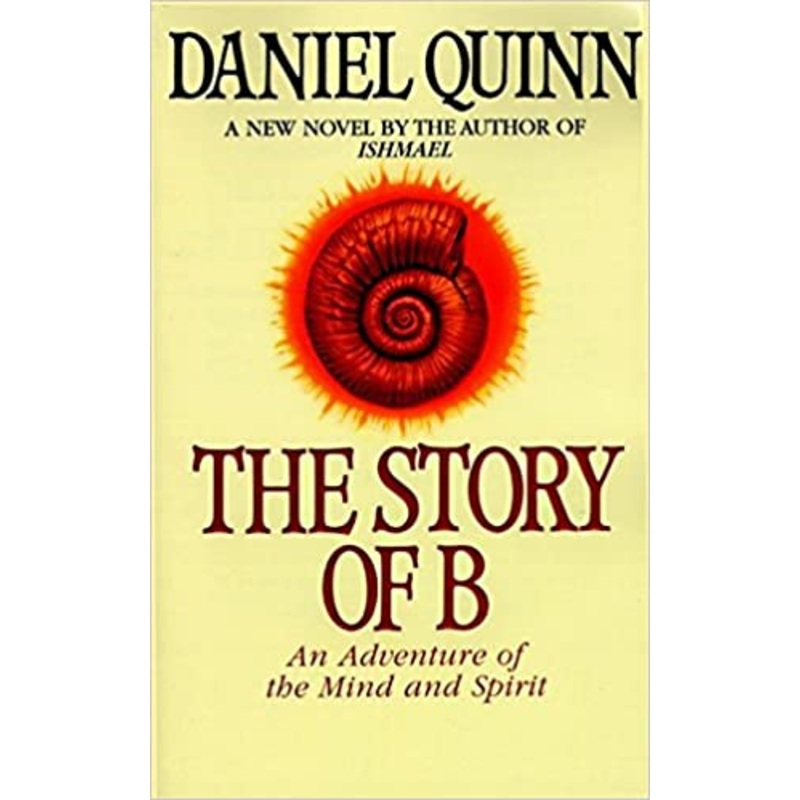 The Story of B (Ishmael Series) Paperback