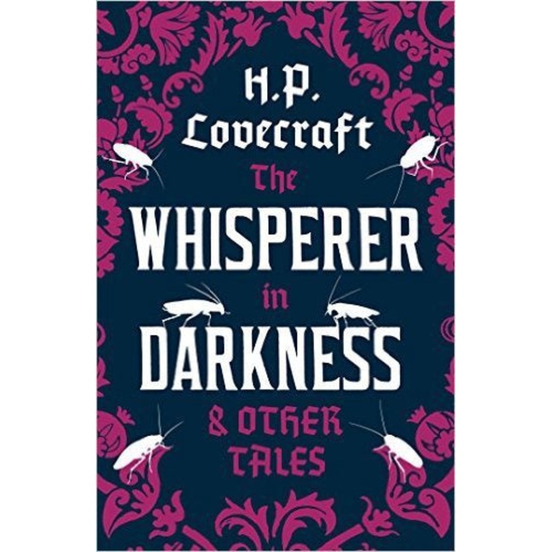 THE WHISPERER IN THE DARKNESS AND OTHER TALES