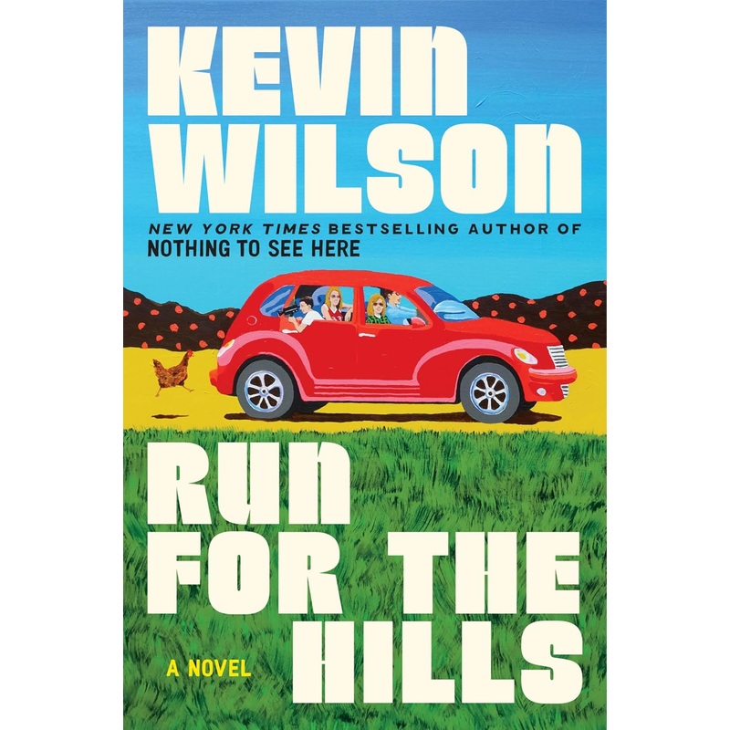 Run for the Hills: A Novel Hardcover