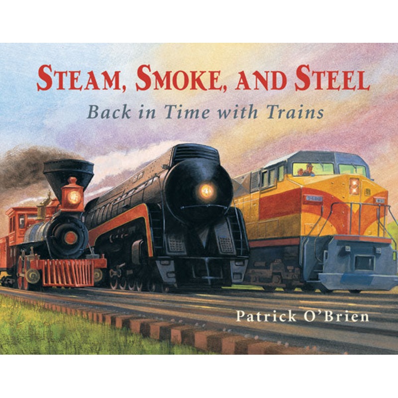 Steam, Smoke, and Steel