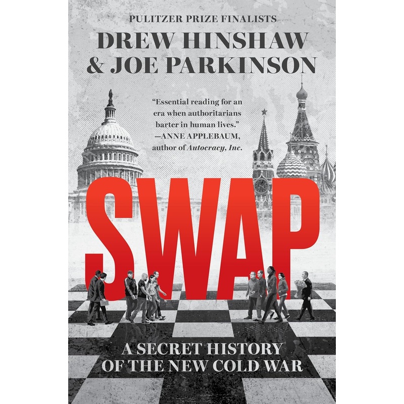 Swap: A Secret History of the New Cold War Hardcover