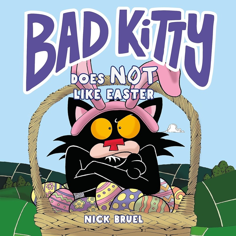 Bad Kitty Does Not Like Easter Hardcover