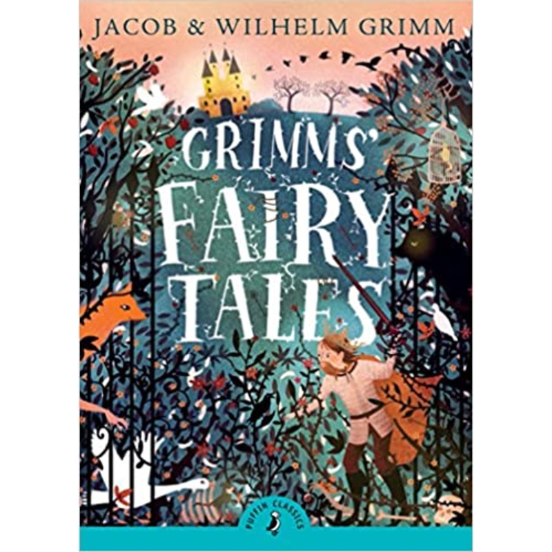 Grimm’s Fairy Tales (Puffin Classics)