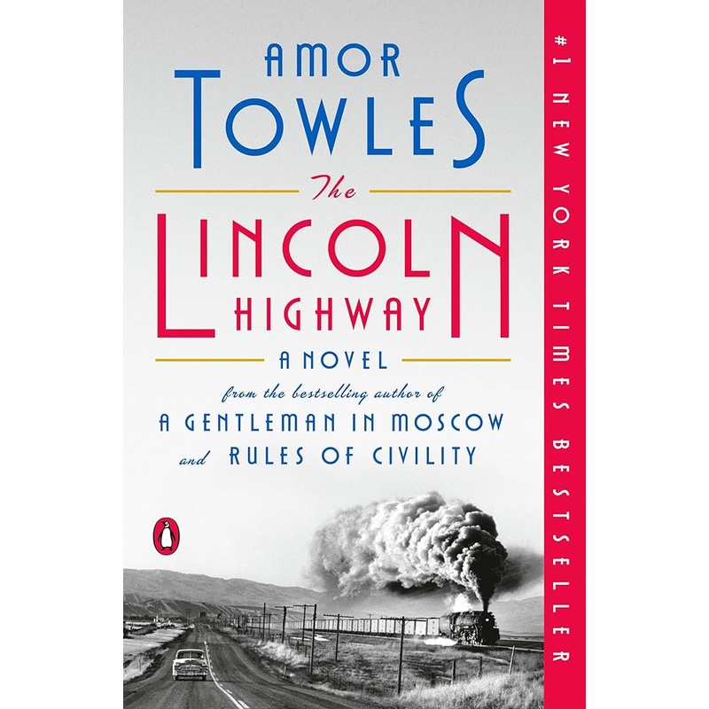 The Lincoln Highway: A Novel