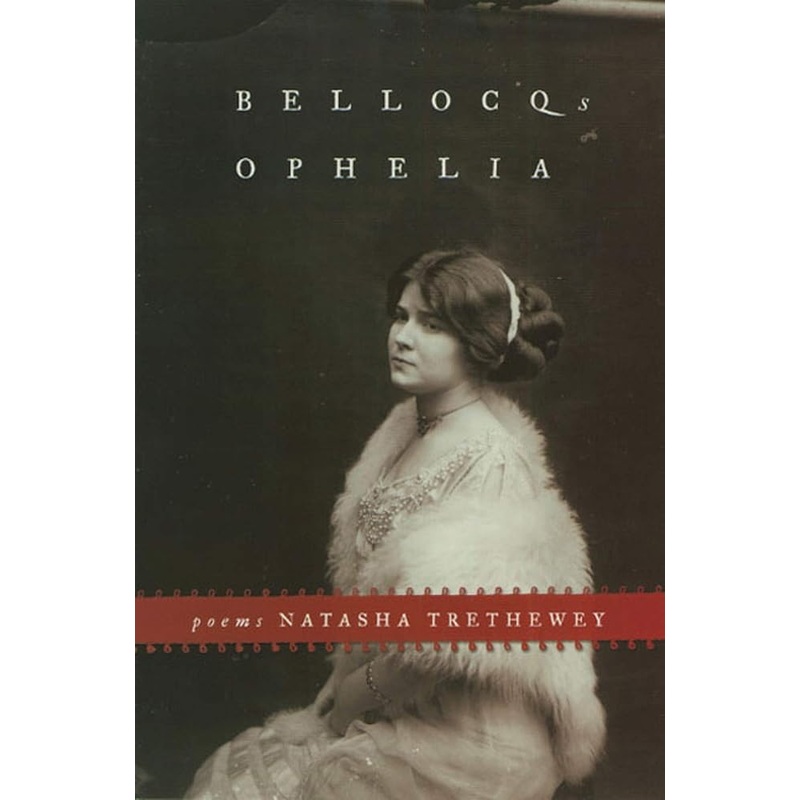 Bellocq’s Ophelia: Poems