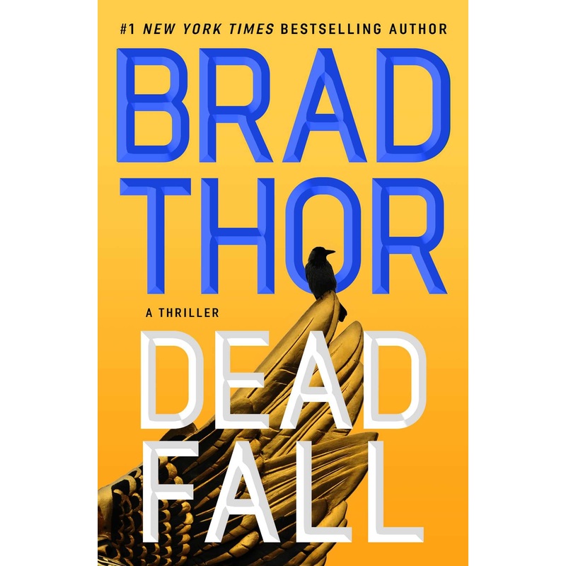 Dead Fall: A Thriller (Scot Harvath #22) Hardcover