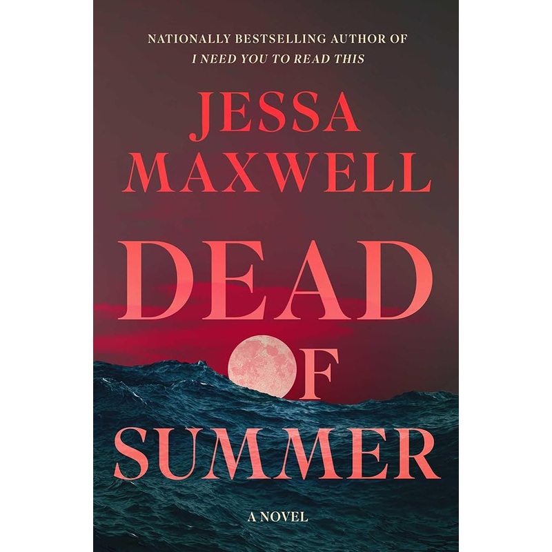 Dead of Summer: A Novel