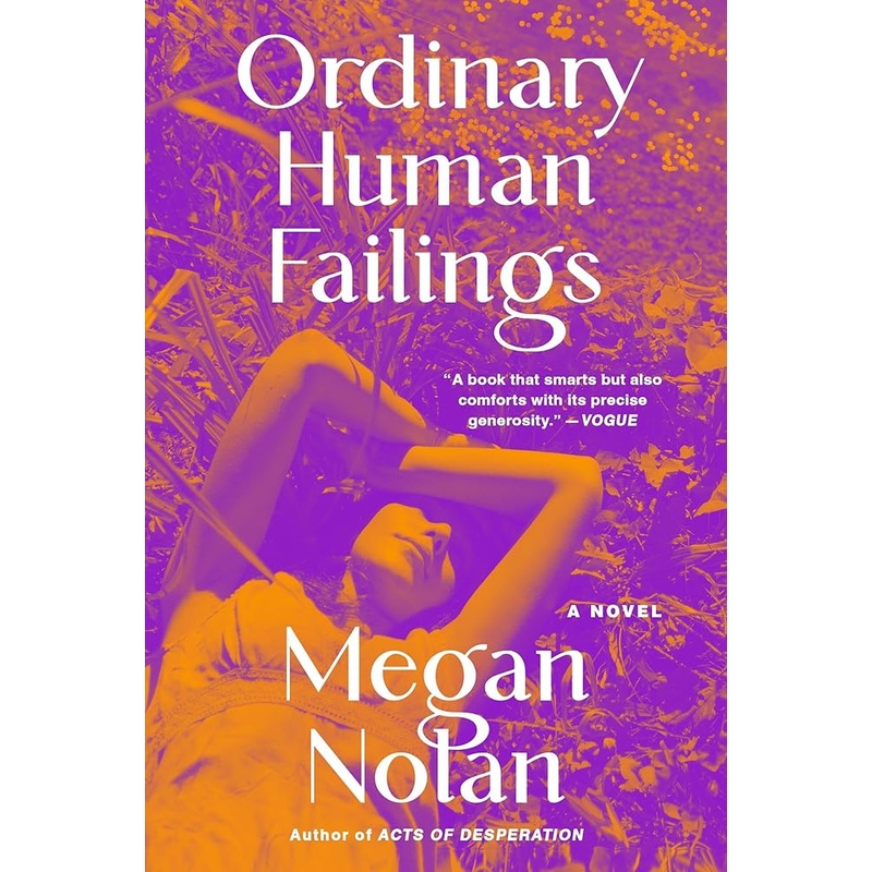 Ordinary Human Failings: A Novel