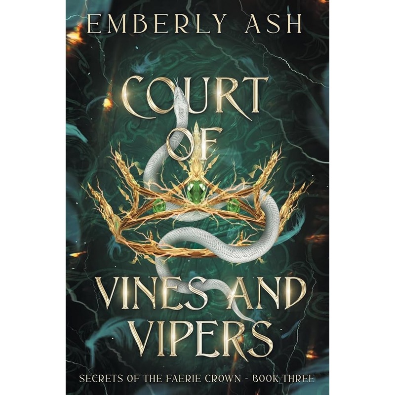 Ash, Emberly – Court of Vines and Vipers (Secrets of the Faerie Crown)