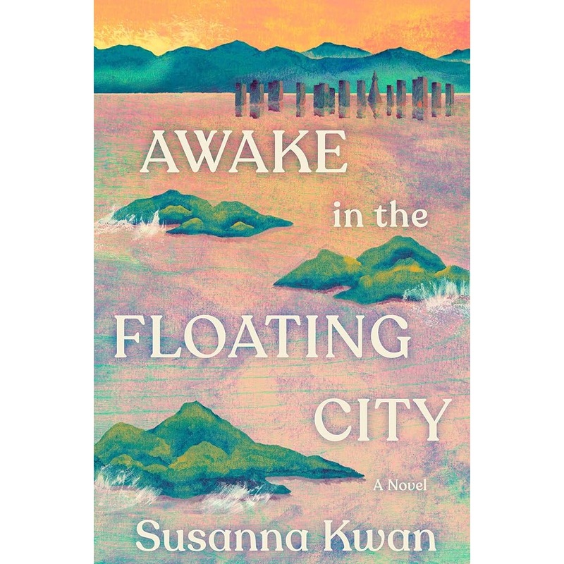 Awake in the Floating City: A Novel