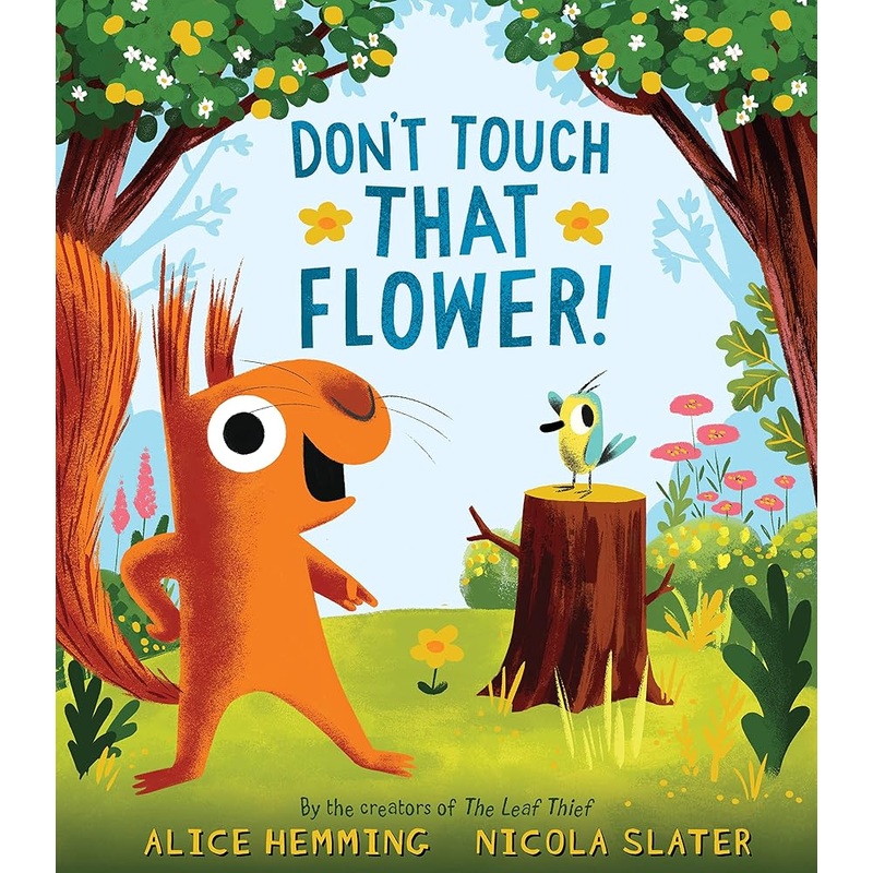 Don’t Touch that Flower!