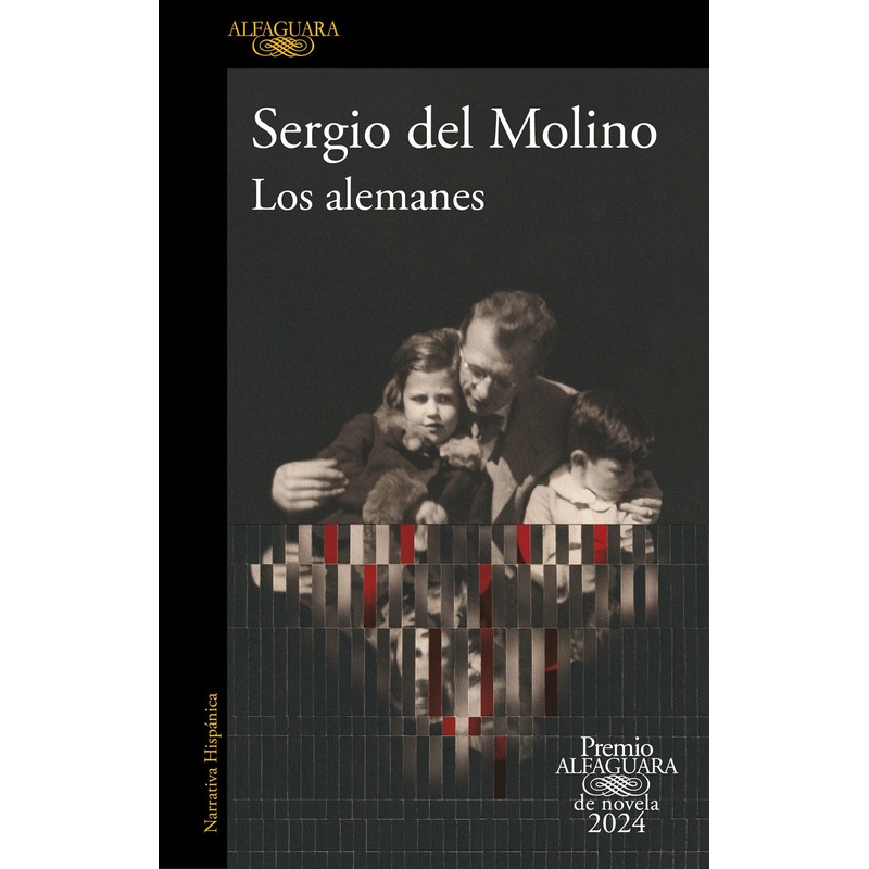 Los Alemanes (Premio Alfaguara 2024) / The Germans
