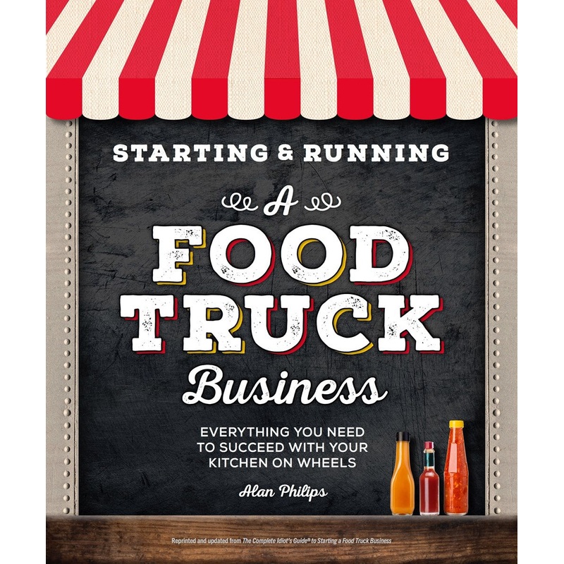 STARTING AND RUNNING A FOOD TRUCK BUSINESS
