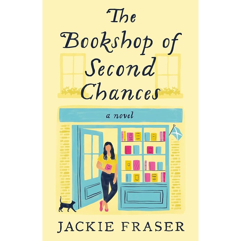 The Bookshop of Second Chances: A Novel