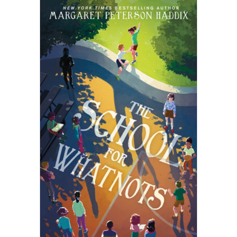 The School for Whatnots Hardcover