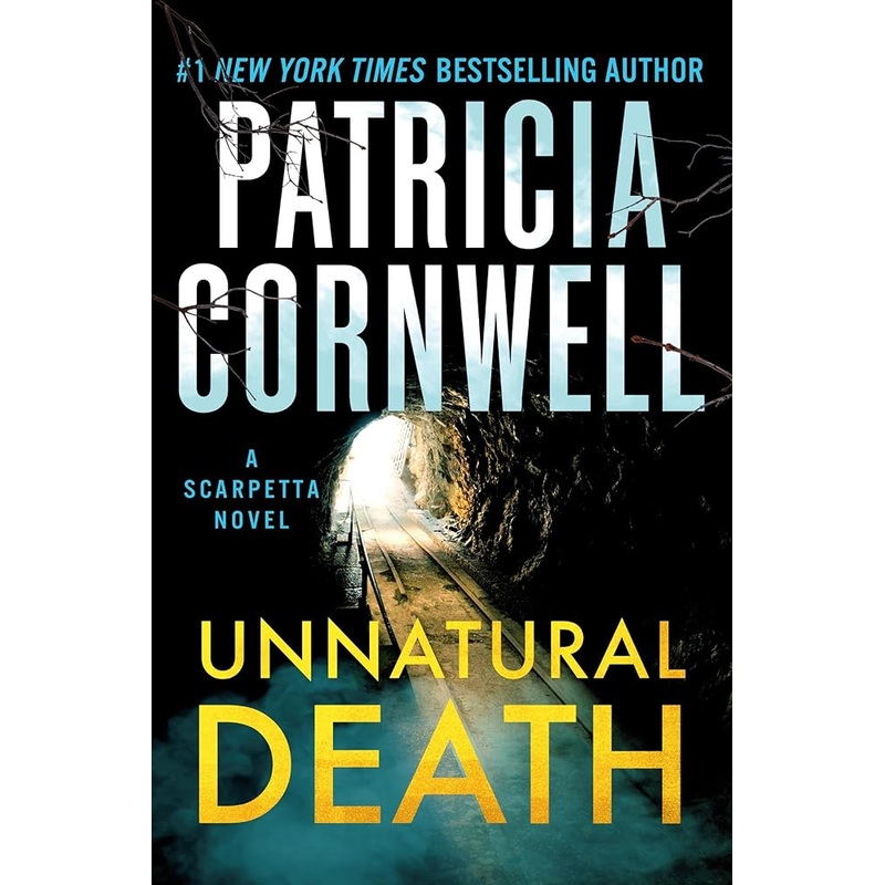 Unnatural Death: A Scarpetta Novel (Kay Scarpetta)