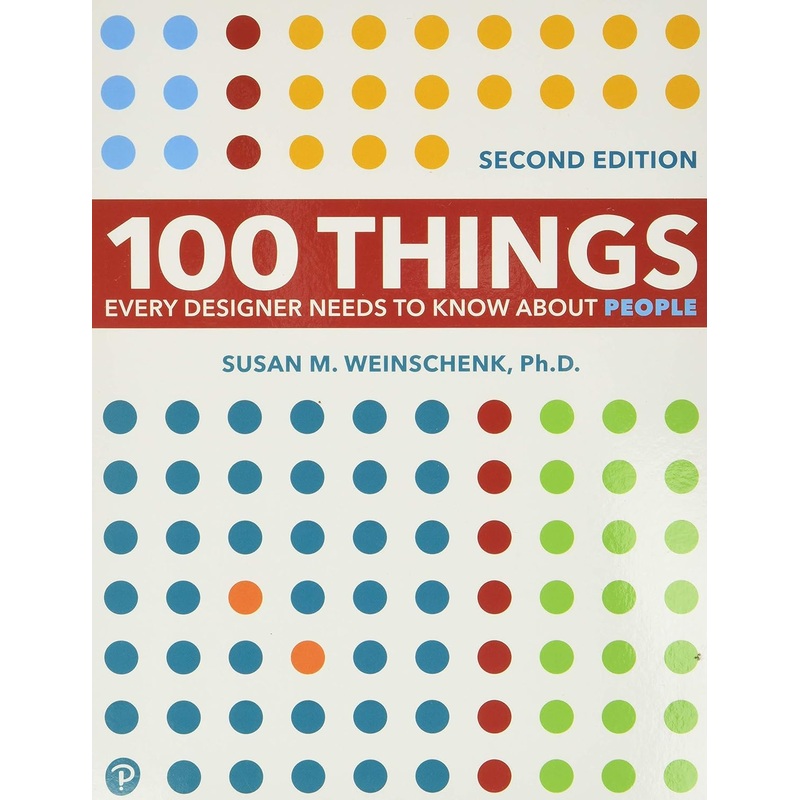 100 Things Every Designer Needs to Know About People Paperback