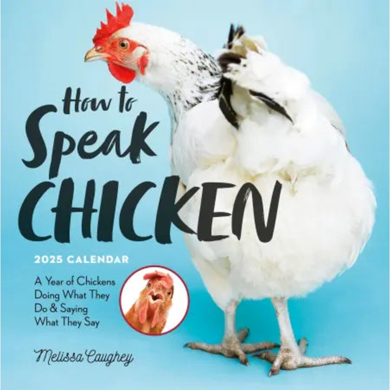 How to Speak Chicken 2025 Wall Calendar