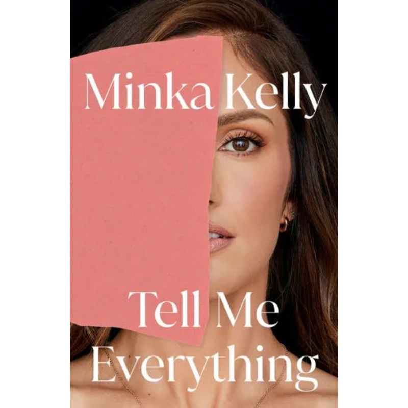 Tell Me Everything: A Memoir Hardcover