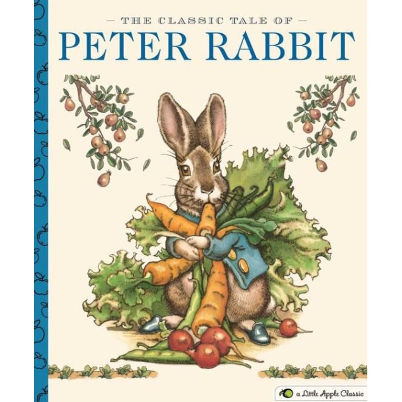 The Classic Tale of Peter Rabbit: A Little Apple Classic Hardcover