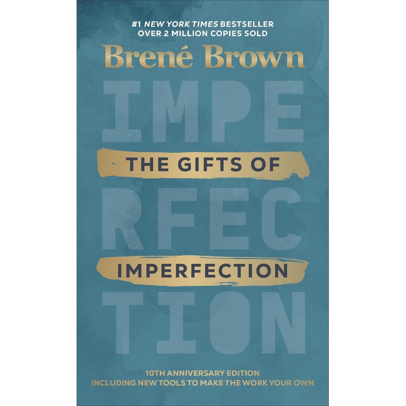 The Gifts Of Imperfection