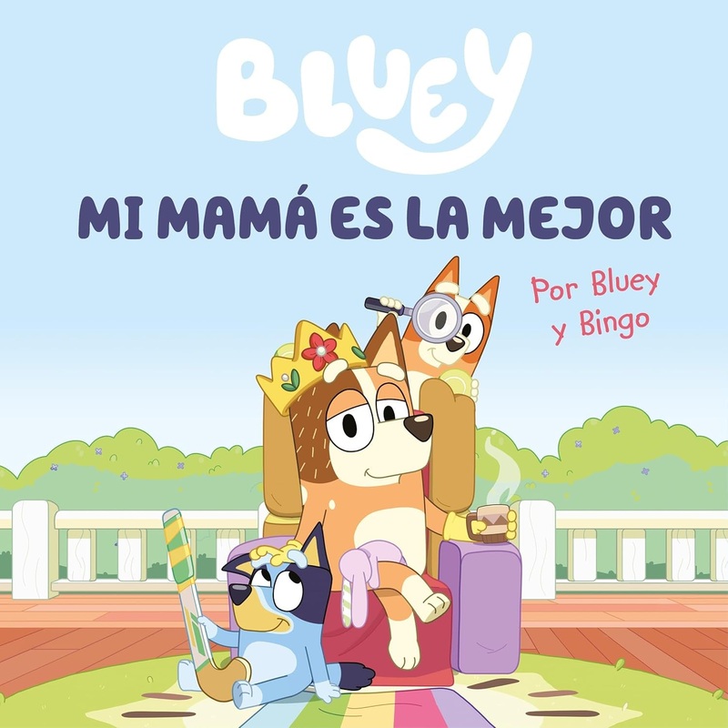 Bluey: Mi mam es la mejor