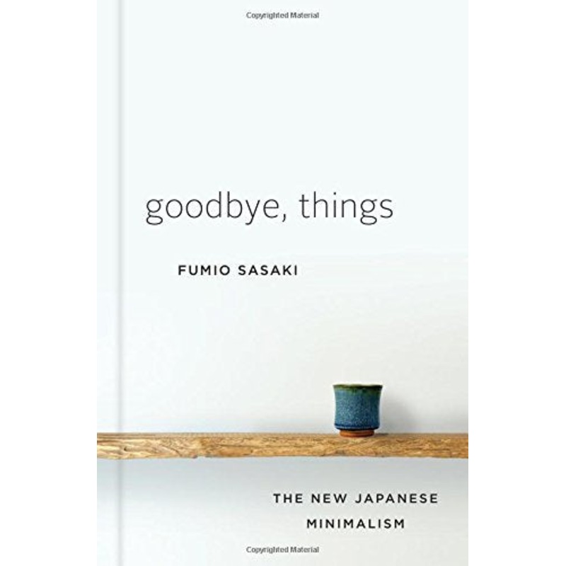GOODBYE, THINGS