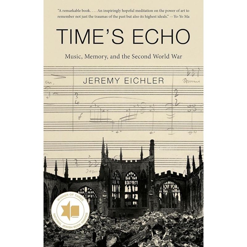 Time’s Echo: Music, Memory, and the Second World War