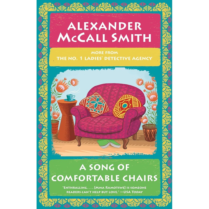A Song of Comfortable Chairs: No. 1 Ladies’ Detective Agency (23) Paperback