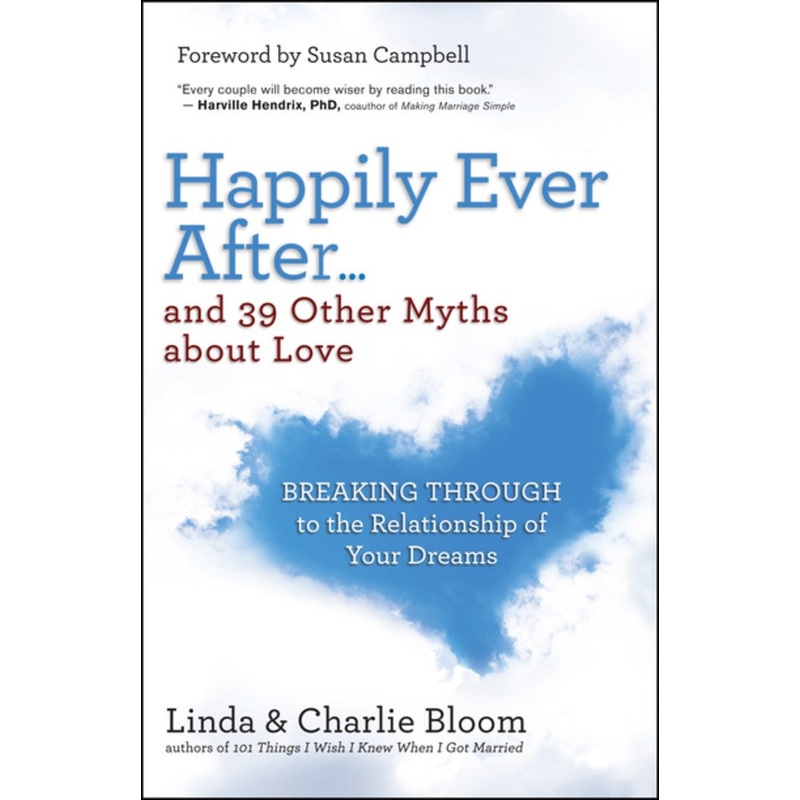 Happily Ever After…and 39 Other Myths about Love
