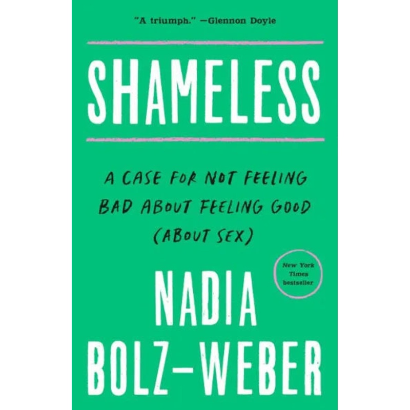 Shameless: A Case for Not Feeling Bad about Feeling Good (about Sex)