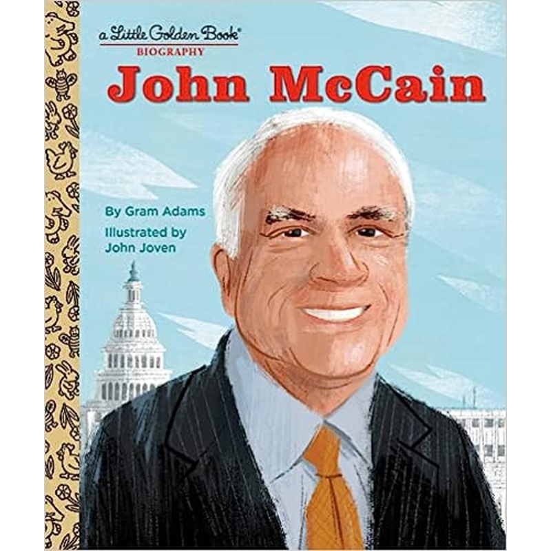 John McCain: A Little Golden Book Biography
