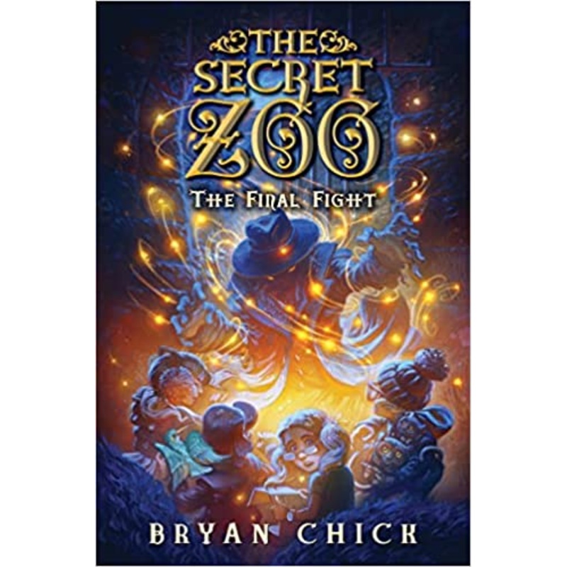 The Secret Zoo: The Final Fight (Secret Zoo, 6)