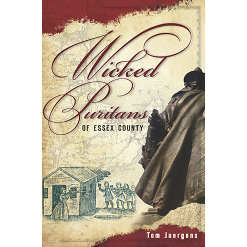 Wicked Puritans of Essex County