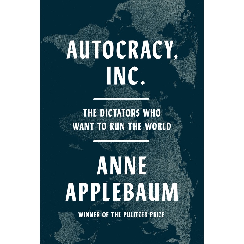 Autocracy Inc.