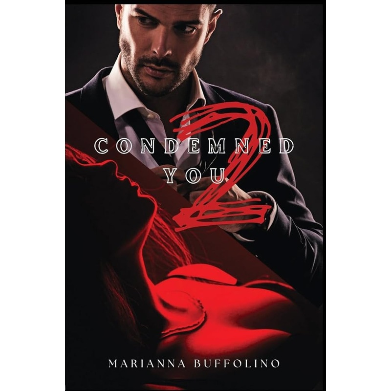 Buffolino, Marianna – Condemned to You