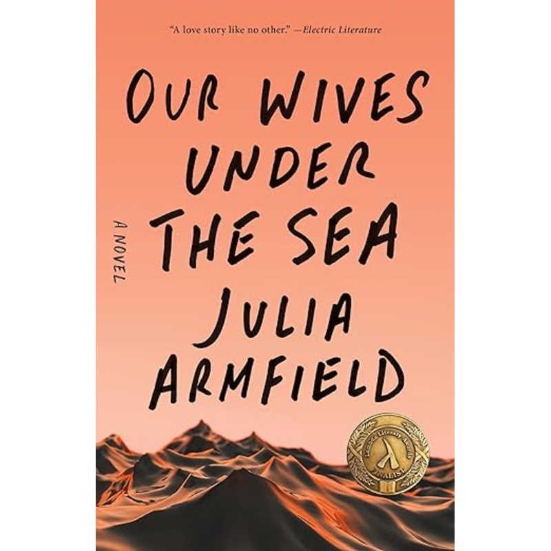 Our Wives Under the Sea