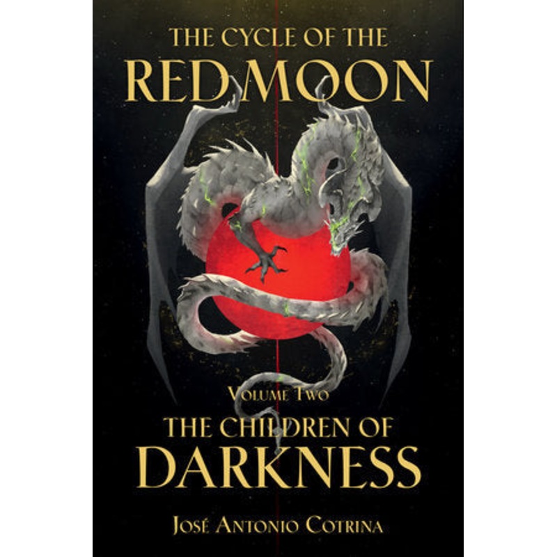 The Cycle of the Red Moon Volume 2: The Children of Darkness