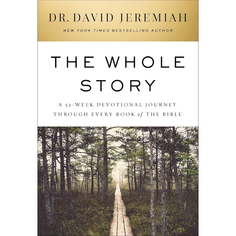 The Whole Story: A 52-Week Devotional Journey Through Every Book of the Bible Hardcover