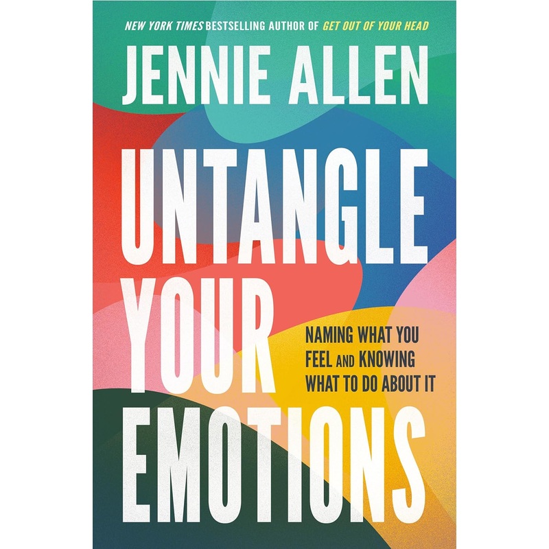 Untangle Your Emotions: Naming What You Feel and Knowing What to Do about It Hardcover