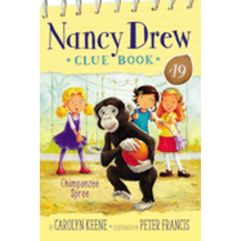 Chimpanzee Spree (Nancy Drew Clue Book #19)