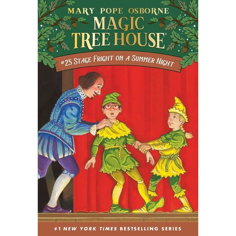 Magic Tree House 25 – Stage Fright on a Summer Night