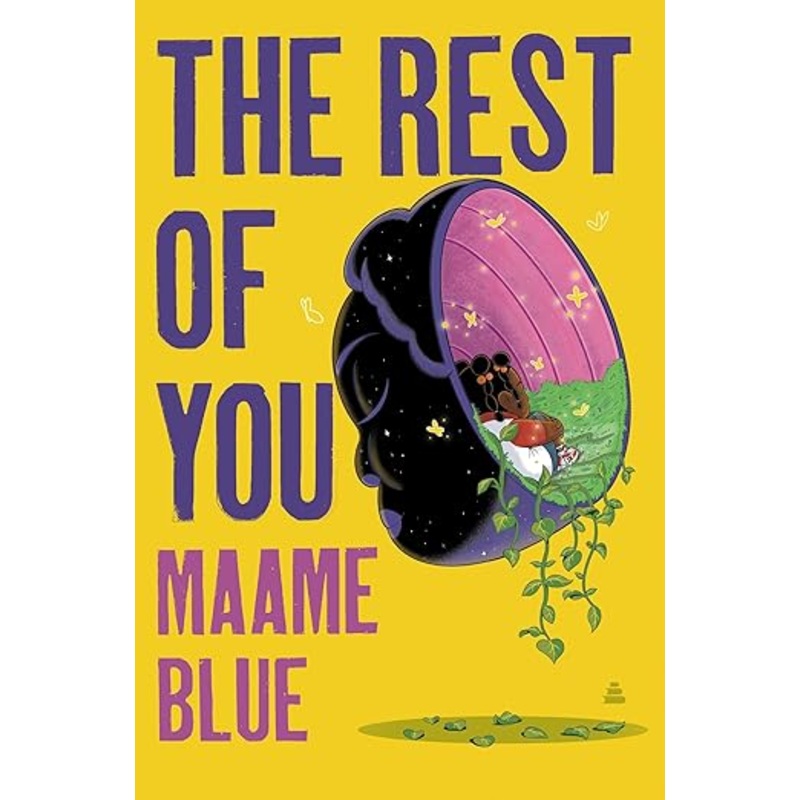 The Rest of You by Maame Blue