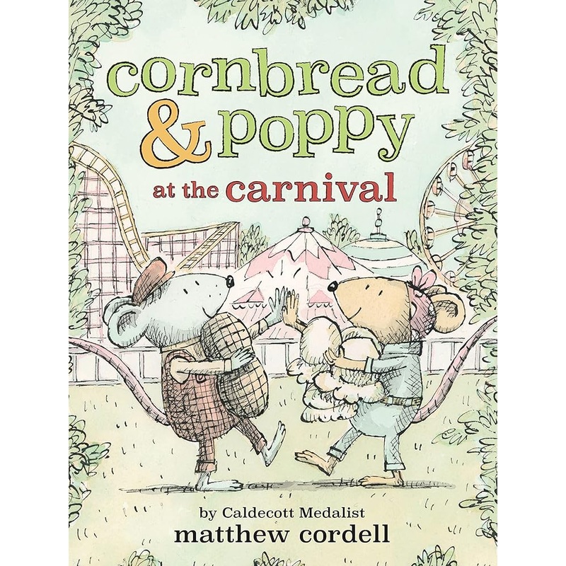 Cornbread & Poppy at the Carnival (Cornbread and Poppy, 2)