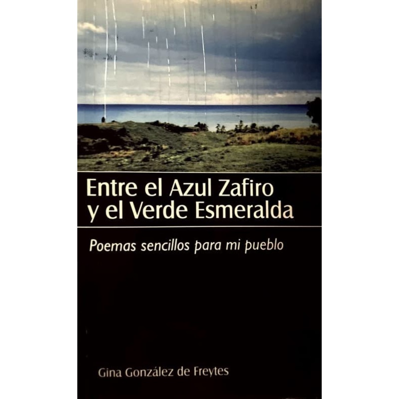 ENTRE EL AZUL ZAFIRO Y EL VERDE ESMERALDA